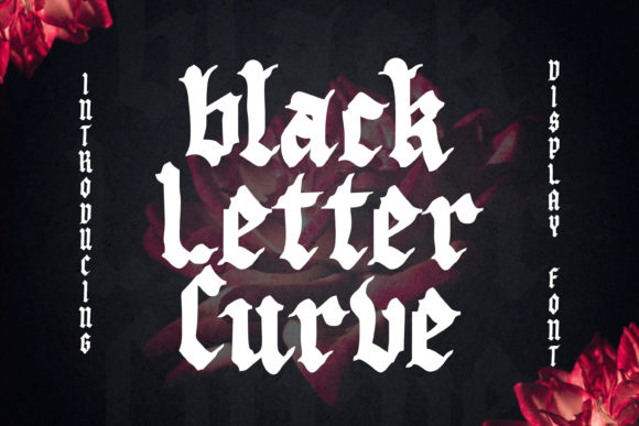 Black Letter Curve: Bold Typography for Creative Projects