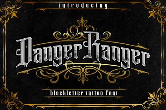 Danger Ranger: A Bold Blackletter Font