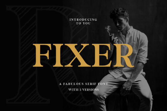 Fixer: A Bold Serif Font for Impactful Campaigns
