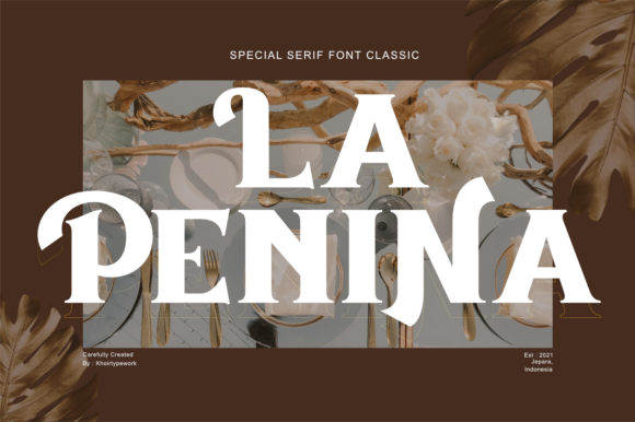 La Penina: A Bold Serif for Impactful Campaigns