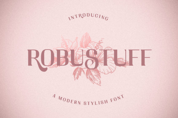 Robustuff: A Bold Serif for Impactful Campaigns